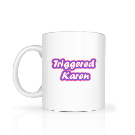 Triggered Karen Purple Print Mug