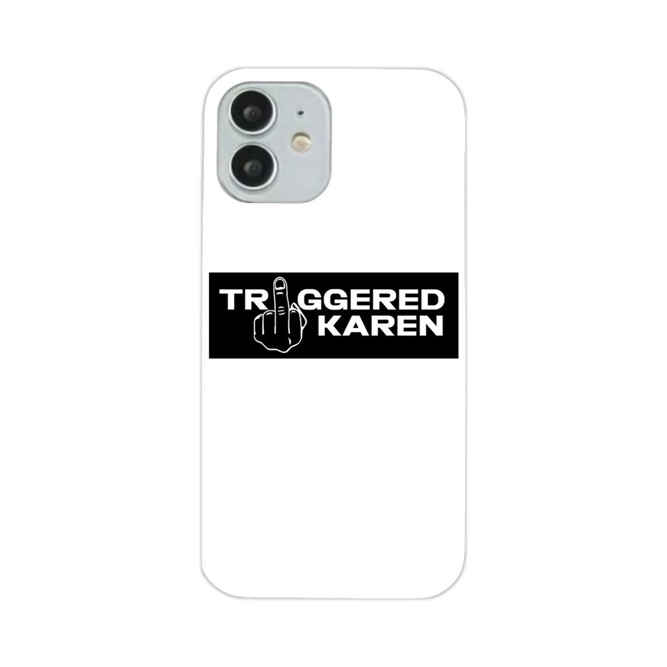 Triggered Karen White Design Slim Phone Case