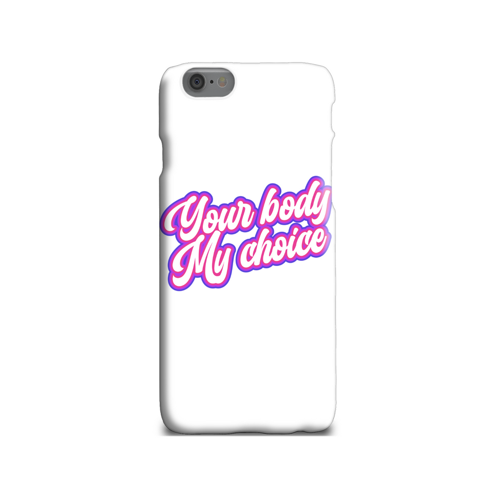 Your Body My Choice White/Pink Slim Phone Case