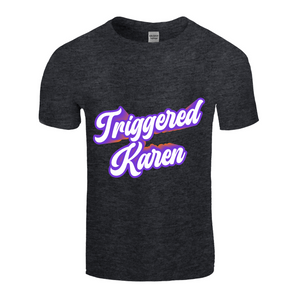 Triggered Karen Purple Print Unisex Tee